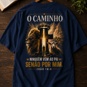 Camiseta Oversized Masculina Cristã - O Caminho – João 14:6